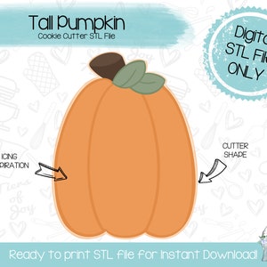 Tall Pumpkin Cookie Cutter STL File - Fall - Thanksgiving - Halloween - Instant Download - 3D Printed Cookie Cutter STL File