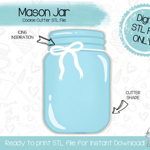 Può includere: Un file STL scaricabile digitalmente per un tagliapasta a forma di barattolo di vetro con un nastro bianco. Il file è pronto per la stampa per un download immediato. L'immagine include il testo "Mason Jar Cookie Cutter STL File" e "Digital STL File ONLY".
