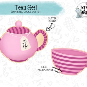 May include: A 3D printed cookie cutter set for making teacup and teapot shaped cookies. The teapot cutter has a pink and white striped design and says "Drink Me" on a tag. The teacup cutter is pink with white stripes.