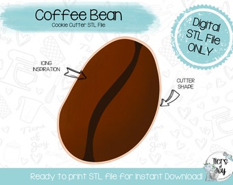May include: A digital STL file for a coffee bean cookie cutter. The design features a brown coffee bean shape with the text "Coffee Bean" and "Cookie Cutter STL File." Includes the text "Digital STL File ONLY" and "Ready to print STL file for Instant Download!"