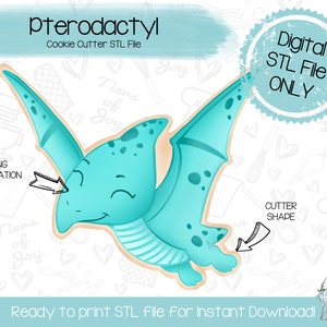 Peut inclure: Fichier STL de découpe de biscuit de ptérodactyle turquoise. L'image comprend le texte "Pterodactyl Cookie Cutter STL File" et "Digital STL File ONLY". Le design est un ptérodactyle de dessin animé avec un visage souriant et des ailes.