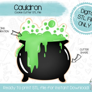 May include: A digital STL file for a cookie cutter shaped like a black cauldron with green bubbling liquid. The file is ready to print for instant download.  The text "Cauldron Cookie Cutter STL File" and "Digital STL File ONLY" is included in the image.