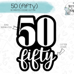 Fifty Cookie Cutter - 50 - Birthday - 50th Birthday - 3D Printed Cookie Cutter