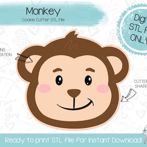 May include: A digital STL file for a cookie cutter shaped like a cartoon monkey face. The monkey has brown fur, a pink nose, and a smile. The text "Monkey Cookie Cutter STL File" and "Digital STL File ONLY" is included in the image.