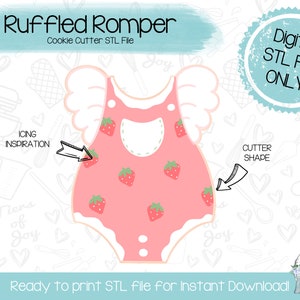 May include: A pink cookie cutter in the shape of a ruffled romper, decorated with strawberry graphics. The design includes the text "Ruffled Romper" and "Digital STL File ONLY". The image also includes the text "Ready to print STL file for Instant Download!"