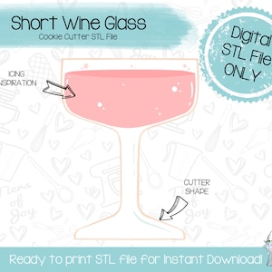 Short Wine Glass Cookie Cutter STL File - Wedding - New Year - Instant Download - 3D Printed Cookie Cutter STL File
