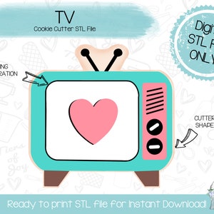 May include: A digital STL file for a cookie cutter shaped like a vintage television with a heart in the screen. The cutter is teal blue with a pink screen and brown legs. The text "Digital STL File ONLY" is in a circle on the right side of the image.