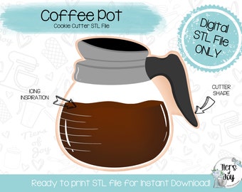 May include: A digital STL file for a cookie cutter in the shape of a coffee pot. The coffee pot is brown and has a gray lid. The text "Coffee Pot" and "Cookie Cutter STL File" is at the top of the image. The text "Digital STL File ONLY" is in a blue circle at the top right of the image. The text "Ready to print STL file for Instant Download!" is at the bottom of the image.