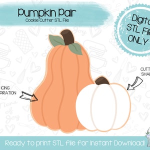 Pumpkin Pair Cookie Cutter STL File - Fall - Thanksgiving - Instant Download - 3D Printed Cookie Cutter STL File