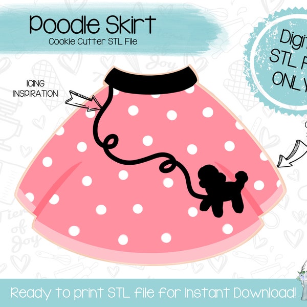 Poodle Skirt Cookie Cutter STL File - 50s - Decades - STL File - Instant Download - 3D Printed Cookie Cutter STL File