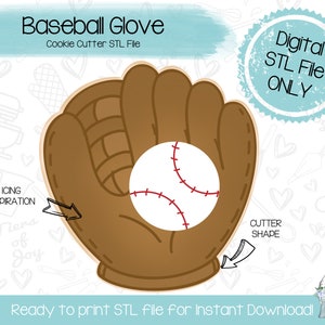 May include: A brown baseball glove cookie cutter with a white baseball inside. The cutter is ready to print as an STL file for instant download. The text "Digital STL File ONLY" is in a blue circle at the top right of the image. The text "Cookie Cutter STL File" is below the title "Baseball Glove".