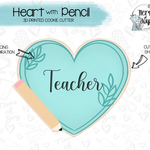 Heart with Pencil Cookie Cutter - Back to School - Teacher Appreciation - 3D Printed Cookie Cutter