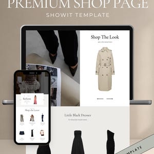 Puede incluir: Una visualización digital de una plantilla Showit para página de tienda premium con un portátil y un smartphone. Las pantallas muestran un diseño web con una gabardina beige, vestidos negros y texto que incluye Premium Shop Page y Shop The Look.