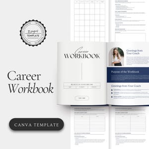 May include: A 70-page career workbook Canva template featuring a white cover with black text reading Career Workbook and Believe in Your Dreams. The interior pages include a coach introduction, goal tracking grids, and interview preparation sections.