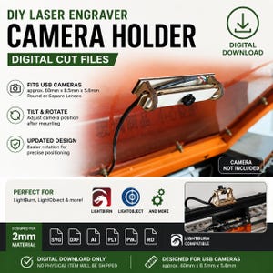 May include: A DIY laser engraver camera holder digital cut file set. The design features a wooden mount for USB cameras measuring approximately 60mm x 8.5mm x 5.6mm. Includes tilt and rotate functionality for precise positioning, compatible with LightBurn and LightObject software.