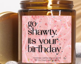 Pink Frosting Birthday Candle, Go Shawty Its Your Birthday, Vanilla Cake Scent