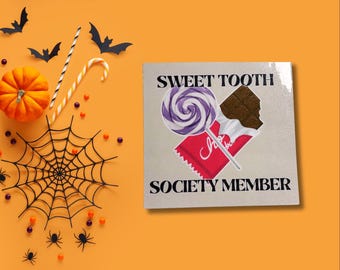 Sweet Tooth Society Member Sticker---Waterproof