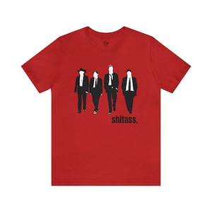 Reservation Dogs shitass Unisex Jersey Short Sleeve Tee