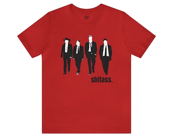 Reservation Dogs shitass Unisex Jersey Short Sleeve Tee