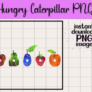 Fruit Line Hungry Caterpillar Eric Carle Transparent PNG Digital Download Preschool Theme Kids Book Character Birthday Party Design Clip Art
