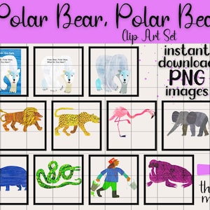 Orso polare Cosa vedi? Set di clip art / PNG trasparente Download digitale Eric Carle Illustrazione trasparente stampabile Asilo nido Aula
