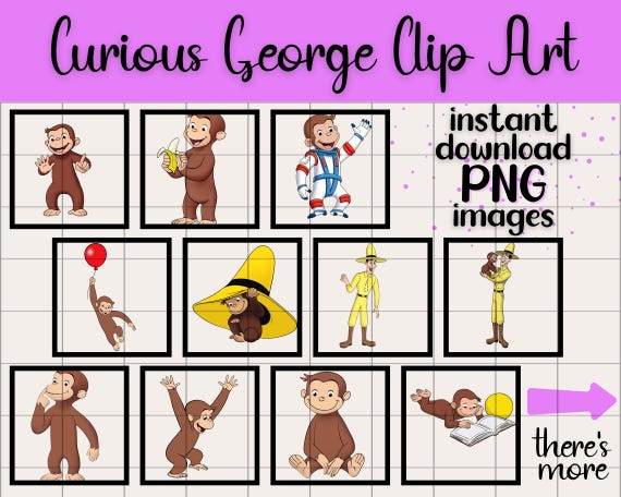 Curious George Clip Art Set Transparent Image Digital Download for Teachers Classroom Nursery Decor Printable Homeschool Children's Story