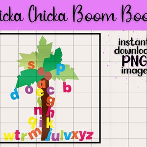 May include: A colorful alphabet chart with the letters of the alphabet arranged around a green palm tree. The letters are in different colors and are arranged in a circle around the tree. The words "Chick Chick Boom Boom" are at the top of the chart.