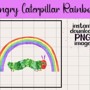 Rainbow Hungry Caterpillar | Transparent PNG Digital Download Eric Carle Earth Day Preschool Reading Learning Teacher Storytime Weather