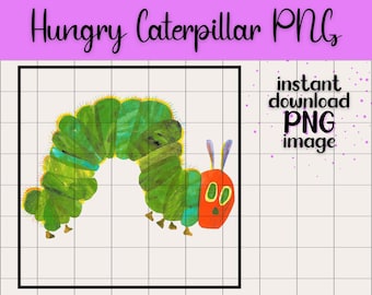 Hungry Caterpillar Transparent PNG Digital Download for Teachers Classroom Decor Party Printables Learning Story Eric Carle
