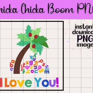 I Love You Chicka Chicka Boom Boom Transparent PNG Digital Download Alphabet Tropical Coconut Tree Letters Back to School Clip Art Learning