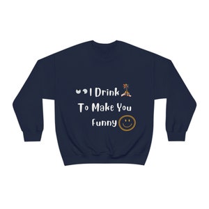I Drink to Make You Funny Sweatshirt, Retro Smiley Face Sweatshirt, Trendy Hoodie, Happy Face Sweatshirt, Winter Hooded Sweatshirt for Women