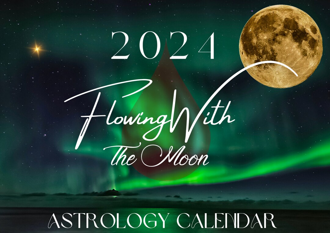 2024 Astrology Calendar flowing With the Moon Etsy