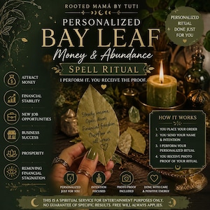 May include: A dark green promotional graphic for a personalized bay leaf money and abundance spell ritual. The text includes 'Rooted Mama by Tuti', 'Personalized Bay Leaf Money & Abundance Spell Ritual', and a list of benefits and instructions.