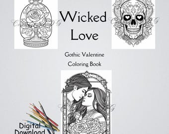 Wicked Love: Ein Gothic Valentine Malbuch 50 Seiten, Digital Download