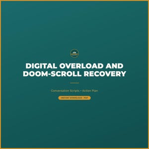 Self Care: Digital Overload and Doom-Scroll Recovery | Printable Worksheet PDF