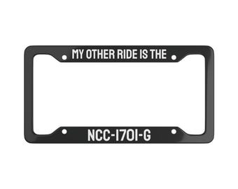 Inspired Star Trek TOS Next Generation Enterprise My Other Ride NCC-1701-G Space galaxy Cosmos Metal Auto Car License Plate Frame