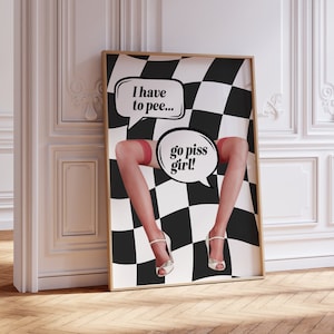 I have to pee, Go Piss Girl, Funny Bathroom Wall Art, Hot Pink Bathroom Decor, Toilet Poster, Trendy Wall Art, Restroom Print, DIGITAL