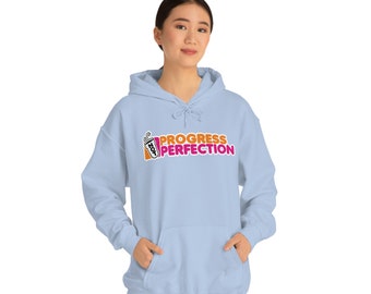 Progress Not Perfection (Alcoholics Anonymous - Narcotics Anonymous) Hooded Sweatshirt