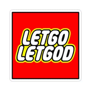 Let Go - Let God (Alcoholics Anonymous - Narcotics Anonymous) Die-Cut Stickers