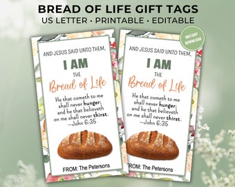 Printable Bread Gift Tag, I Am the Bread of Life, Editable Gift Tag, Neighbor Gift, Christian Gift Tag, John 6:35