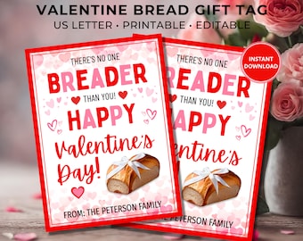 Valentine Editable Bread Gift Tag for Neighbors, Friends, Teachers, and Staff. No One Breader Than You.
