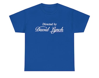 David Lynch director Directed By David Lynch shirt