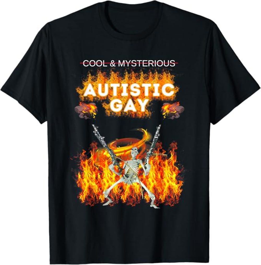 Cool Mysterious Autistic Gay Funny Skeleton Funny Meme Shirt