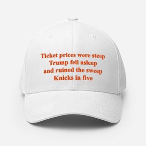 Ticket Prices Were Steep Trump Fell Asleep And Ruined The Sweep Team In Five Structured Twill Cap