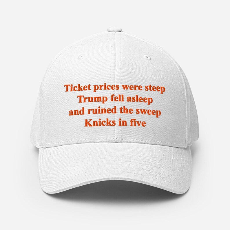 Ticket Prices Were Steep Trump Fell Asleep And Ruined The Sweep Team In Five Structured Twill Cap