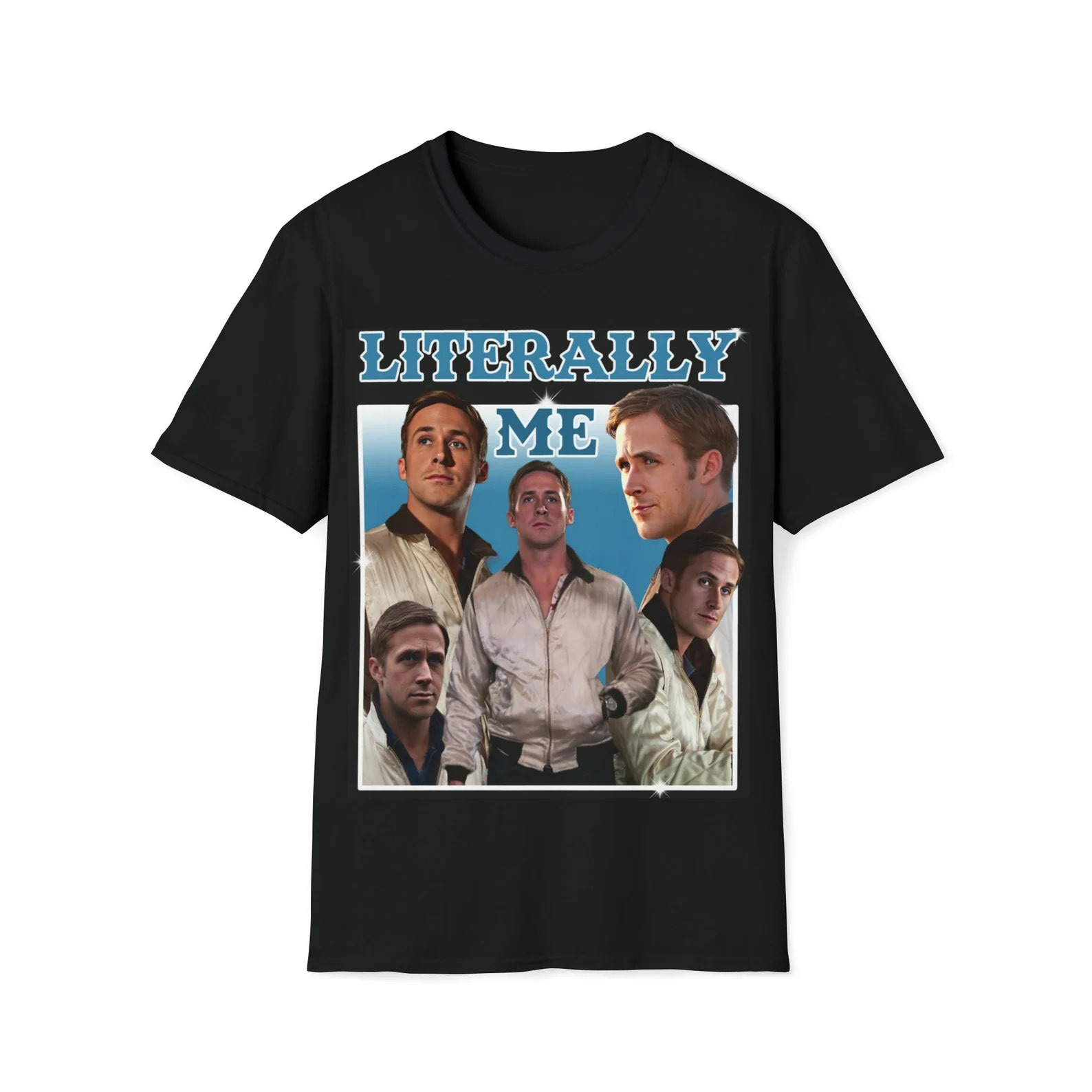 Literally Me Ryan Gosling Funny Meme Shirt - Etsy