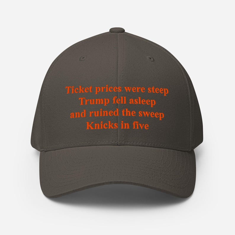 Ticket Prices Were Steep Trump Fell Asleep And Ruined The Sweep Team In Five Structured Twill Cap