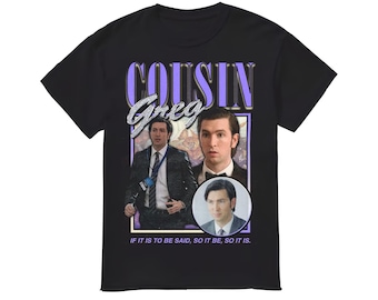 Cousin Greg Succession Shirt