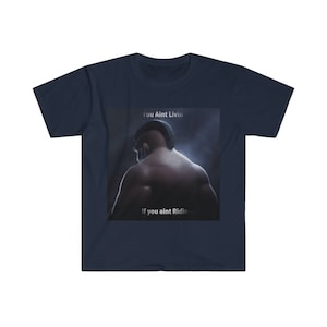 You Aint Livin If You Aint Ridin Hog Rider Clash Funny MEME Shirt