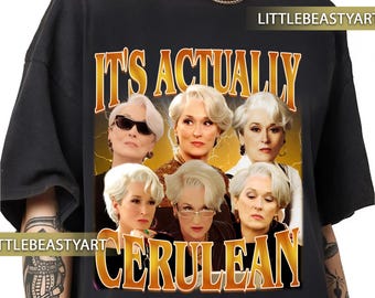 It's actually cerulean Meryl Streep as Miranda Priestly retro 90s style vintage Rap Tee shirt